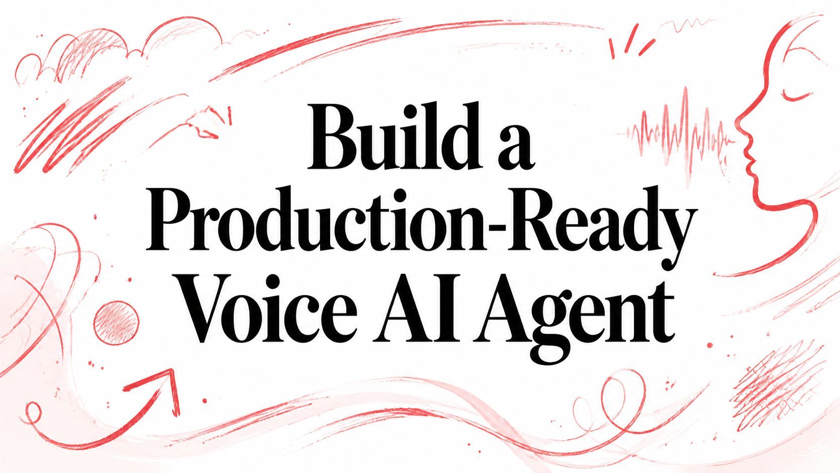 Build a Production-Ready Voice AI Agent cover